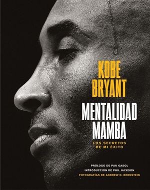 KOBE BRYANT: MENTALIDAD MAMBA