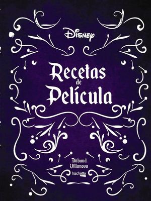 DISNEY. RECETAS DE PELCULA