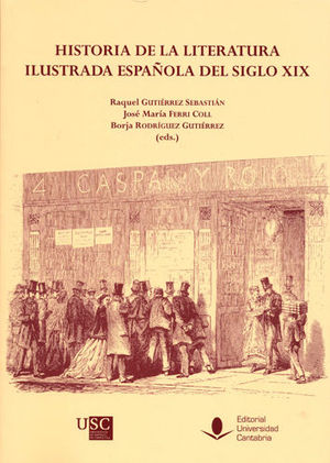 HISTORIA DE LA LITERATURA ILUSTRADA ESPAOLA DEL SIGLO XIX