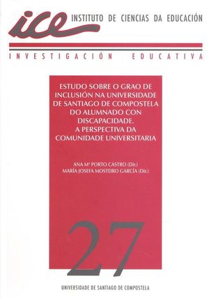 ESTUDO SOBRE O GRAO DE INCLUSION NA USC DO ALUMNADO CON DISCAPACIDADE