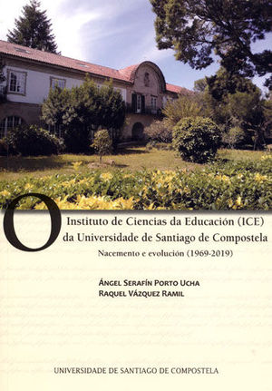 O INSTITUTO DE CIENCIAS DA EDUCACIN (ICE) DA UNIVERSIDADE DE SANTIAGO DE COMPOSTELA