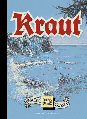 KRAUT. UNA BIOGRAFIA