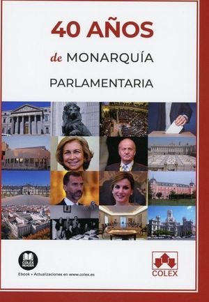 40 AOS DE MONARQUA PARLAMENTARIA