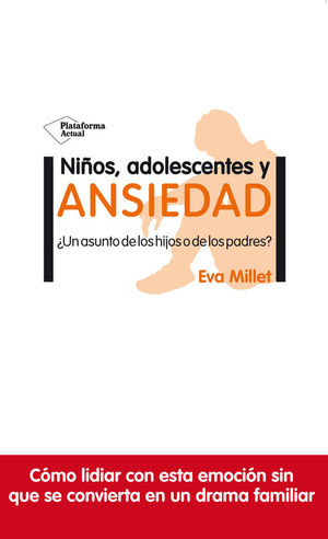 NIOS, ADOLESCENTES Y ANSIEDAD