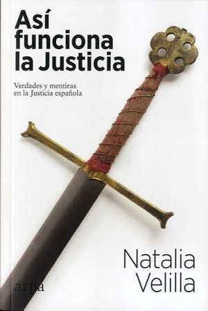 AS� FUNCIONA LA JUSTICIA