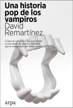 UNA HISTORIA POP DE LOS VAMPIROS