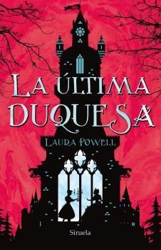 LA LTIMA DUQUESA