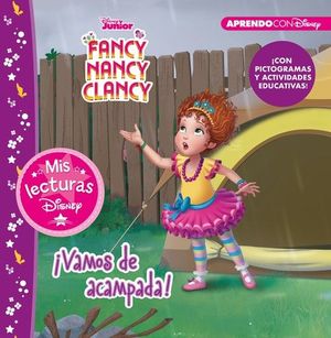 FANCY NANCY CLANCY: VAMOS DE ACAMPADA!