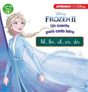 FROZEN II: UN CUENTO PARA CADA LETRA BL, BR, CL, CR, DR