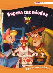 TOY STORY 4. SUPERA TUS MIEDOS