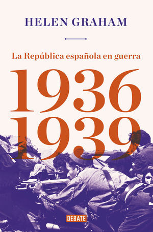 LA REPBLICA ESPAOLA EN GUERRA (1936-1939)