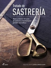TRATADO DE SASTRERA: BASES Y TCNICAS DE CORTE DE SASTRERA ARTESANAL PARA PRENDAS MASCULINAS