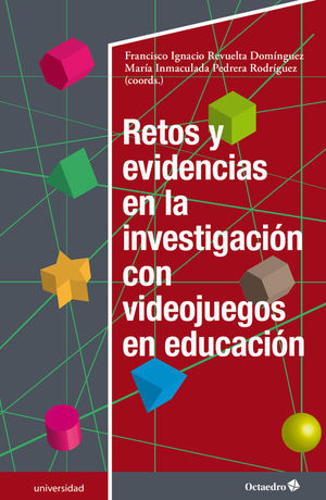 RETOS Y EVIDENCIAS EN LA INVESTIGACIN CON VIDEOJUEGOS EN EDUCACION