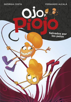 OJO, PIOJO 2: SALVADOS POR LOS PELOS