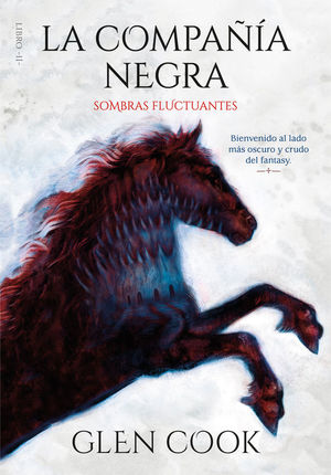 LA COMPAIA NEGRA 2. SOMBRAS FLUCTUANTES