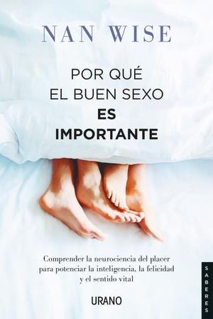 POR QU EL BUEN SEXO ES IMPORTANTE