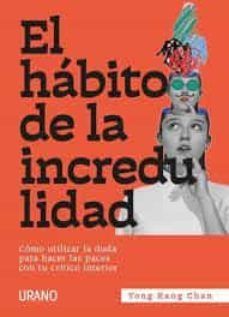 EL HABITO DE LA INCREDULIDAD