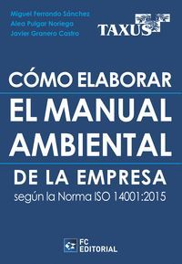 CMO ELABORAR EL MANUAL AMBIENTAL DE LA EMPRESA SEGN LA NORMA ISO 14001:2015