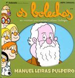 OS BOLECHAS. MANUEL LEIRAS PULPEIRO