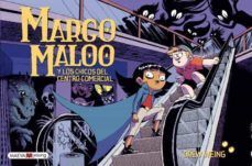 MARGO MALOO 2: Y LOS CHICOS DEL CENTRO COMERCIAL