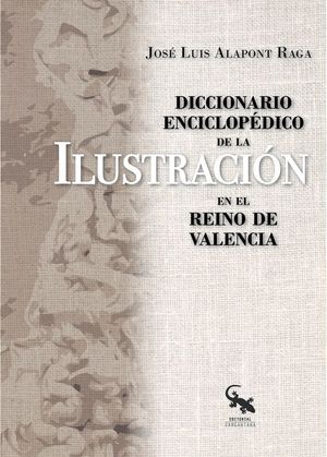 DICCIONARIO ENCICLOPDICO DE LA ILUSTRACIN EN EL REINO DE VALENCIA