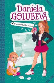 DANIELA GOLUBEVA 2. EL SECRETO DE LAS BEST FRIENDS