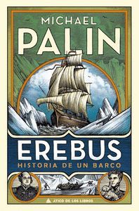 EREBUS. HISTORIA DE UN BARCO