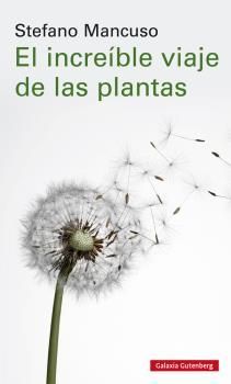 EL INCREBLE VIAJE DE LAS PLANTAS