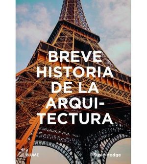 BREVE HISTORIA DE LA ARQUITECTURA