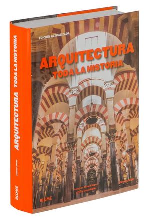 ARQUITECTURA. TODA LA HISTORIA