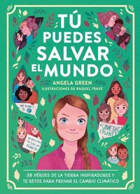 T� PUEDES SALVAR EL MUNDO