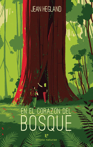 EN EL CORAZON DEL BOSQUE