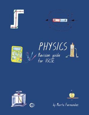 PHYSICS. REVISION GUIDE FOR IGCSE
