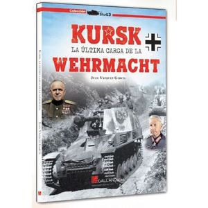 KURSK LA ULTIMA CARGA DE LA WERHMACHT