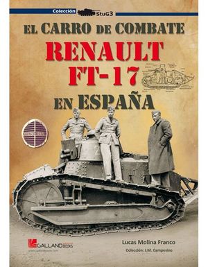 EL CARRO DE COMBATE RENAULT FT-17 EN ESPAA