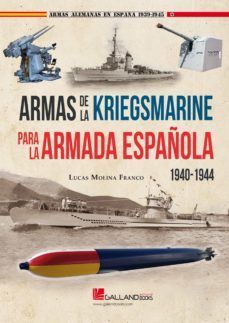 ARMAS DE LA KRIEGSMARINE PARA LA ARMADA ESPAOLA (1940-1944)