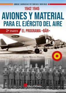 AVIONES Y MATERIAL PARA EL EJERCITO DEL AIRE (2 PARTE)