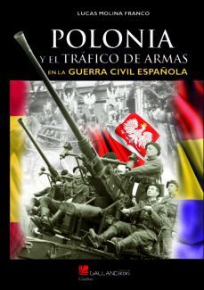 POLONIA Y EL TRAFICO DE ARMAS EN LA GUERRA CIVIL ESPAOLA