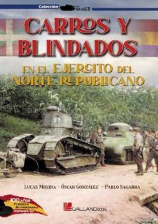 CARROS Y BLINDADOS EN EL EJERCITO DEL NORTE REPUBLICANO