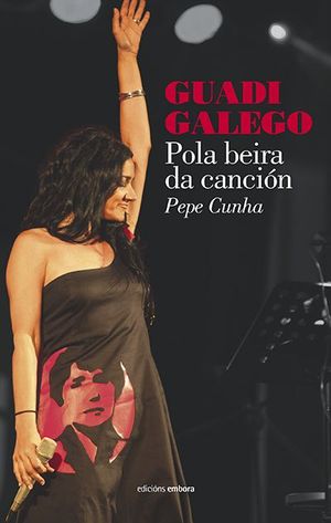 GUADI GALEGO. POLA BEIRA DA CANCIN