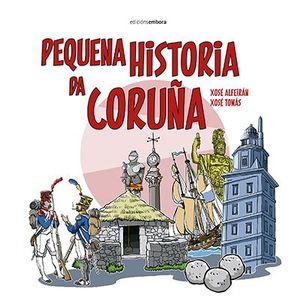 PEQUENA HISTORIA DA CORUA