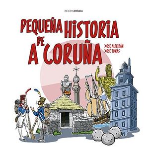 PEQUEA HISTORIA DE A CORUA