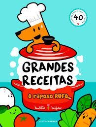 O RAPOSO RUFO GRANDES RECEITAS