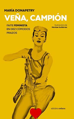 VEA, CAMPIN. FAITE FEMINISTA EN DEZ COMODOS PASOS