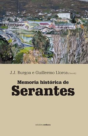 MEMORIA HISTORICA DE SERANTES