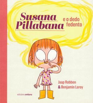 SUSANA PILLABANA E O DEDO FEDENTO