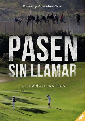 PASEN SIN LLAMAR