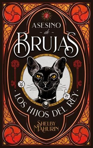 ASESINO DE BRUJAS 2: LOS HIJOS DEL REY