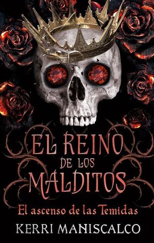 EL REINO DE LOS MALDITOS 3: EL ASCENSO DE LAS TEMIDAS