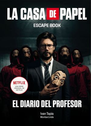 LA CASA DE PAPEL: ESCAPE BOOK